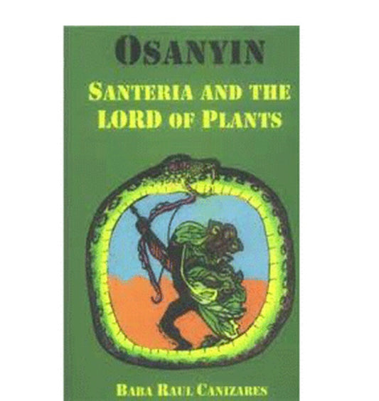 OSANYIN: SANTERIA AND THE LORD OF PLANTS🌱